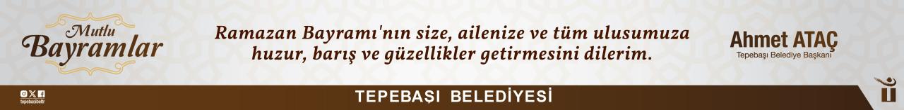 TEPEBAŞI BAYRAM