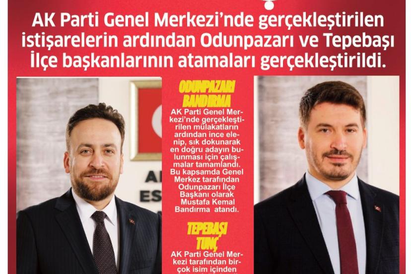 AK Parti Eskişehir'de merkez ilçe başkanları netleşti: İşte Odunpazarı ve Tepebaşı'nın yeni başkanları!