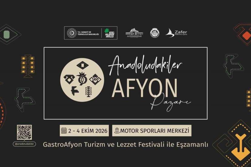 ’Anadoludakiler Afyon Pazarı’ kapılarını açıyor