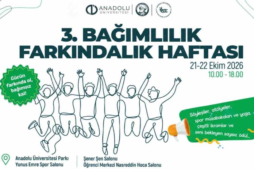 Anadolu Üniversitesi’nde Bağımlılık Farkındalık Haftası başlıyor