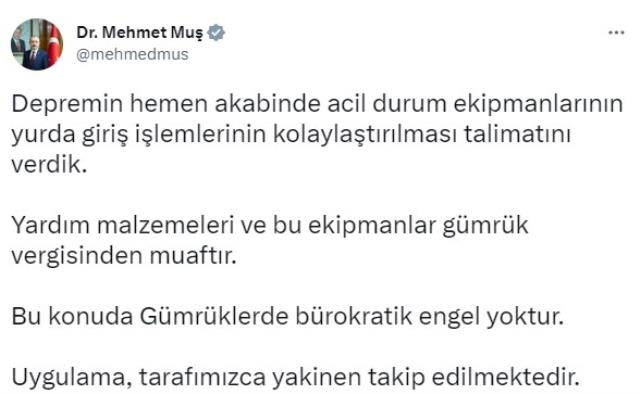 Kılıçdaroğlu'nun deprem bölgesi için yaptığı çağrıya, Bakan Muş'tan yanıt geldi: Yardım malzemeleri ve ekipmanlar gümrük vergisinden muaf