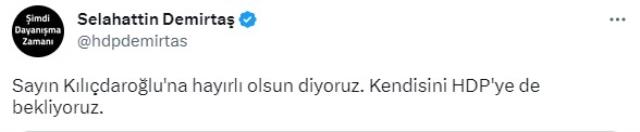 Kılıçdaroğlu'nun adaylığı ilan edildi, bir çağrı da Selahattin Demirtaş'tan geldi: HDP'ye de bekliyoruz