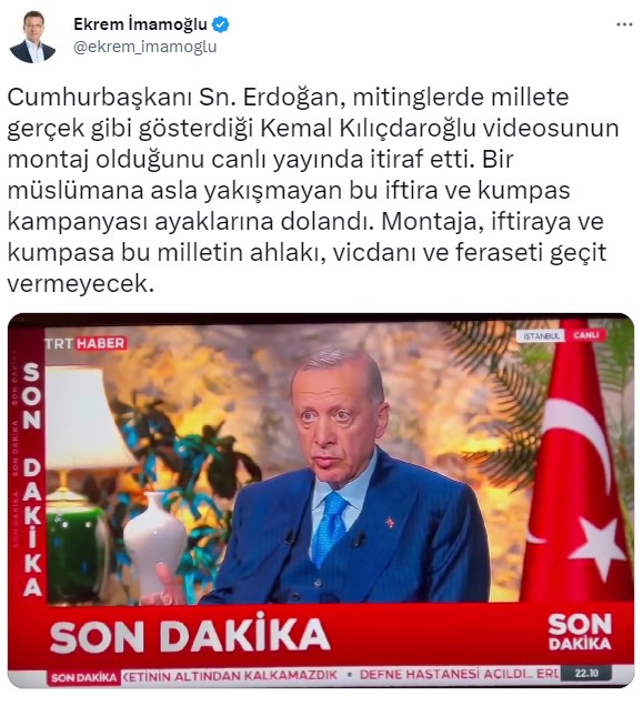 Cumhurbaşkanı Erdoğan'ın PKK iddiasına bir tepki de İmamoğlu'ndan: Montaj olduğunu canlı yayında itiraf etti