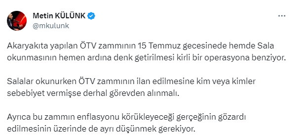 Akaryakıta ÖTV zammına AK Partili Külünk'ten tepki: 15 Temmuz'a denk getirilmesi kirli bir operasyona benziyor