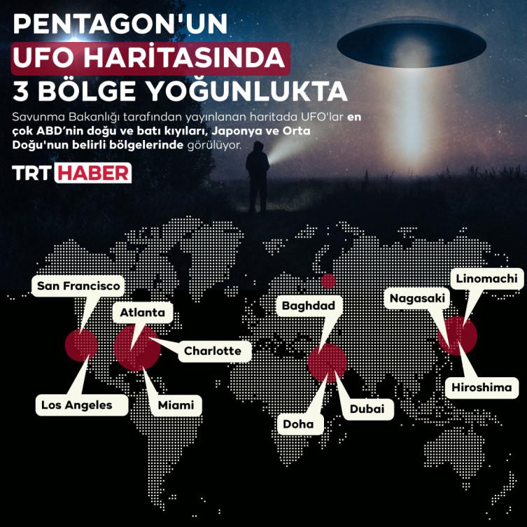 Pentagon UFO haritası yayınladı: Üç bölge yoğunlukta