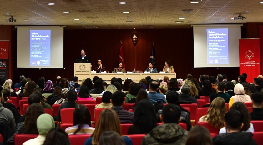 Anadolu Üniversitesi ev sahipliğinde ’Kadının Güçlendirilmesinde Neredeyiz?’ paneli düzenlendi