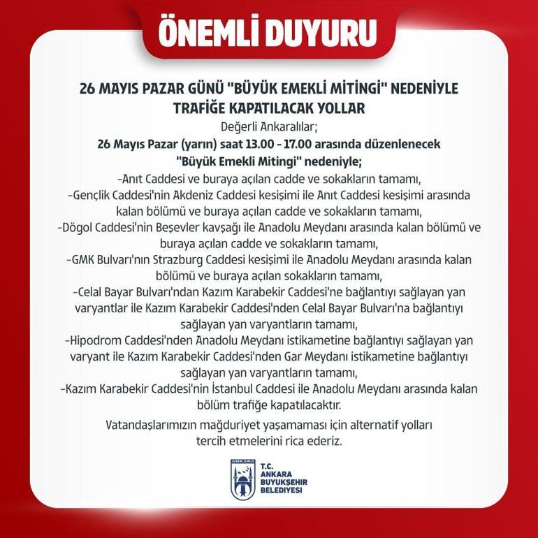 Ankara'da 'Büyük Emekli Mitingi' dolayısıyla bazı yollar trafiğe kapatılacak