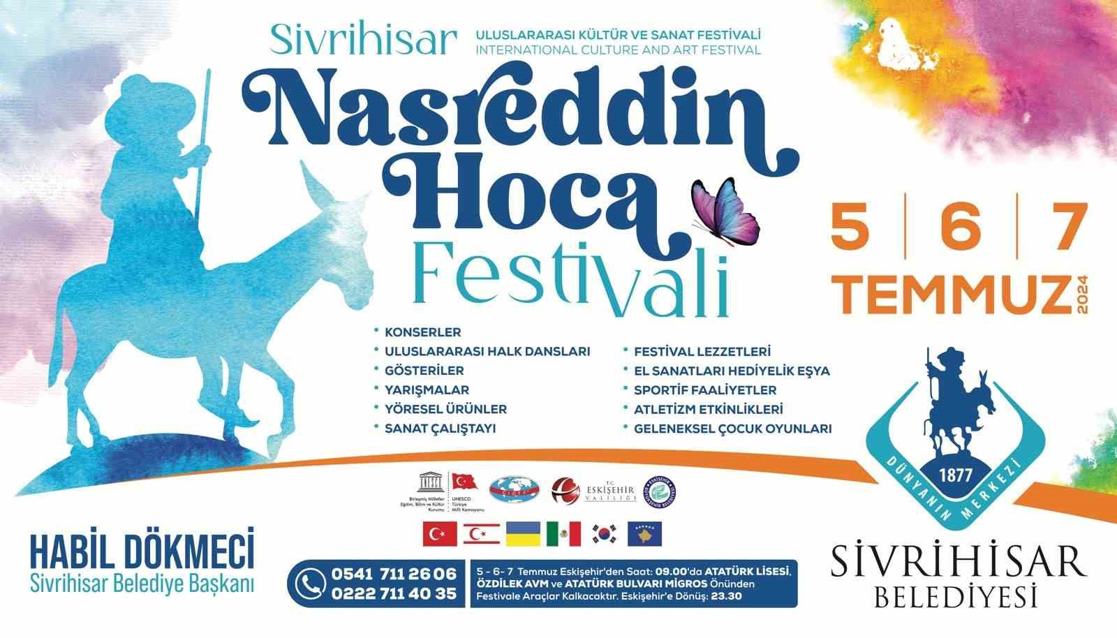 Sivrihisar Uluslararası Nasreddin Hoca Kültür ve Sanat Festivali için hazırlıklar tamamlandı