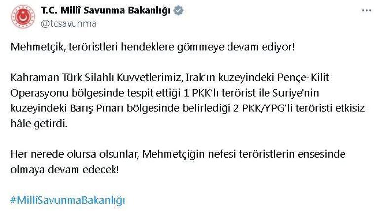 MSB: Irak ve Suriye'nin kuzeyinde 3 terörist etkisiz hale getirildi